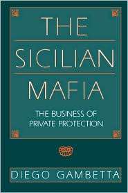 Sicilian Mafia, (0674807421), Diego Gambetta, Textbooks   Barnes 