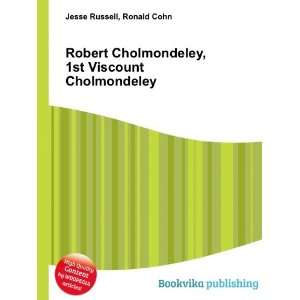  , 1st Viscount Cholmondeley Ronald Cohn Jesse Russell Books