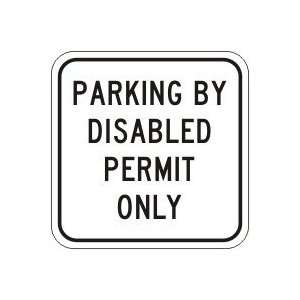 (FLORIDA) PARKING BY DISABLE PERMIT ONLY Sign 12 x 12 