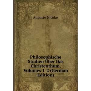   Volumes 1 2 (German Edition) (9785876315878) Auguste Nicolas Books