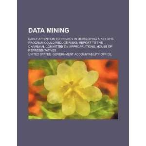  Data mining early attention to privacy in developing a 