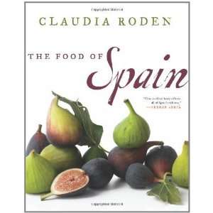  The Food of Spain [Hardcover] Claudia Roden Books