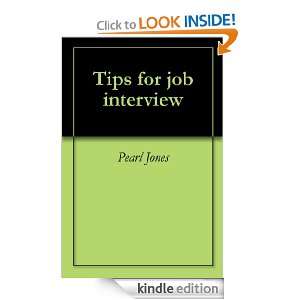 Tips for job interview Pearl Jones  Kindle Store