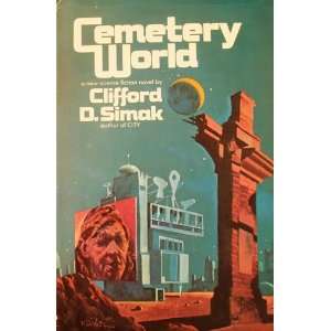  Cemetery World Clifford D. Simak Books