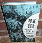FLIGHT FROM THE DEVIL Six Slave Narratives Will​iam Lore