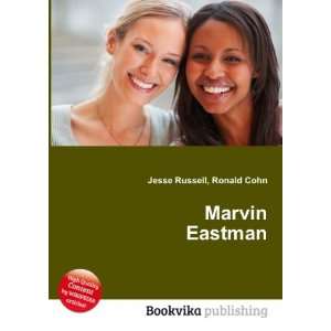  Marvin Eastman Ronald Cohn Jesse Russell Books