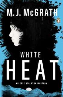   White Heat An Edie Kiglatuk Mystery by M. J. McGrath 