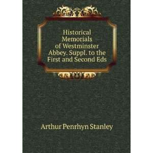  Historical Memorials of Westminster Abbey. Suppl. to the 