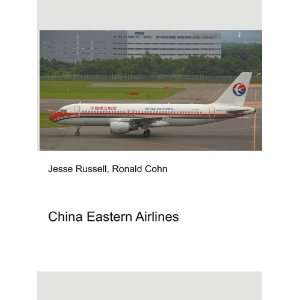  China Eastern Airlines Ronald Cohn Jesse Russell Books
