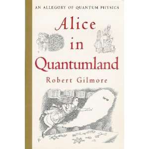    An Allegory of Quantum Physics Robert Gilmore  Books
