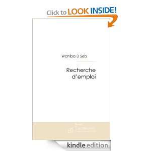 Recherche demploi (French Edition) Wahiba El seb  Kindle 