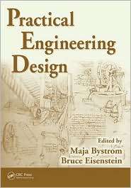 Practical Engineering Design, (082472321X), Maja Bystrom, Textbooks 