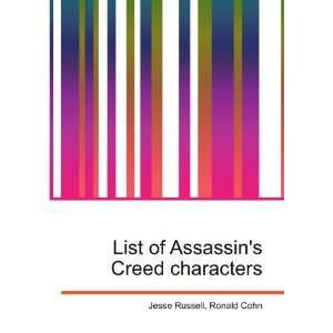   List of Assassins Creed characters Ronald Cohn Jesse Russell Books