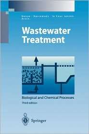 Wastewater Treatment Biological and Chemical Processes, (3540422285 