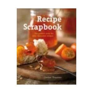 Recipe Scrapbook The Perfect store for your Treasured Recipes 