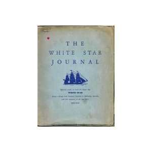 The White Star Journal Published Weekley on Board the Clipper Ship 