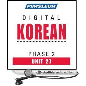  Korean Phase 2, Unit 27 Learn to Speak and Understand Korean 