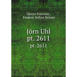   JÃ¶rn Uhl. pt. 2611 Frederic Sefton Delmer Gustav Frenssen  Books