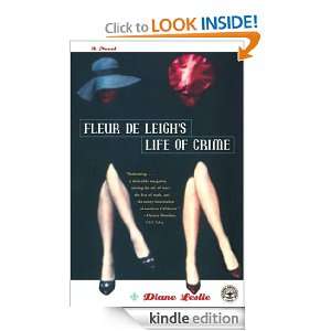 Fleur De Leighs Life of Crime Diane Leslie  Kindle Store