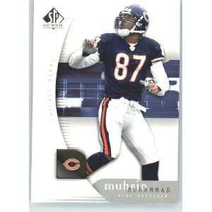  Muhsin Muhammad   Chicago Bears   2005 SP Authentic Card # 14   NFL 
