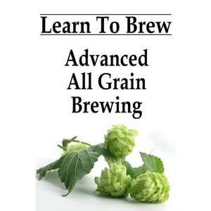   Advanced Homebrewing DVD Advanced All Grain Brewing 