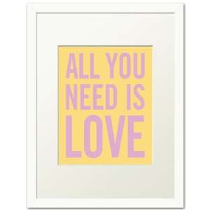  All You Need Is Love, white frame (daffodil)