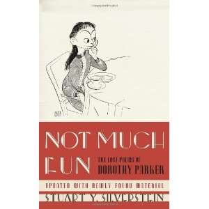   Not Much Fun The Lost Poems of Dorothy Parker n/a and n/a Books