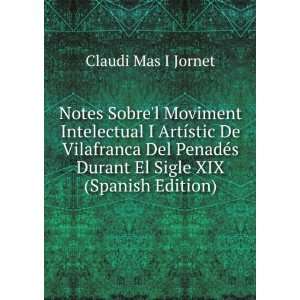   Durant El Sigle XIX (Spanish Edition) Claudi Mas I Jornet 
