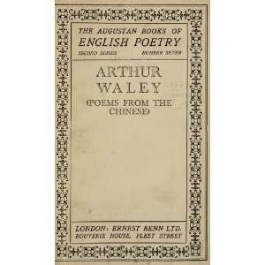  Arthur Waley (Poems From The Chinese) Arthur Waley Books