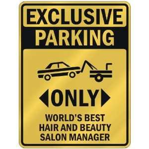   WORLDS BEST HAIR AND BEAUTY SALON MANAGER  PARKING SIGN OCCUPATIONS