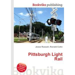  Pittsburgh Light Rail Ronald Cohn Jesse Russell Books
