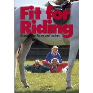   Exercises for Riders and Vaulters [Paperback] Eckart Meyners Books