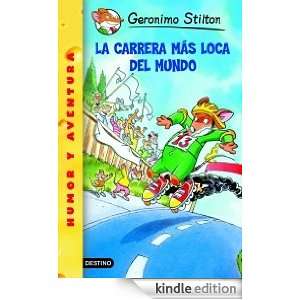 La carrera más loca del mundo Geronimo Stilton 6 (Spanish Edition 