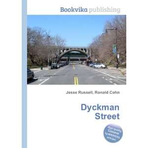  Dyckman Street Ronald Cohn Jesse Russell Books