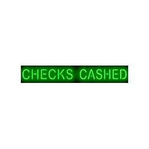  Checks Cashed Neon Sign