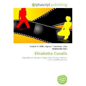  Elisabetta Canalis (9786132738981) Books