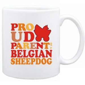  New  Proud Parent Of Belgian Sheepdog  Mug Dog