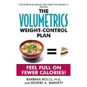  The Volumetrics Weight Control Plan