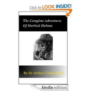 The Complete Sherlock Holmes Collection Plus Bonus Books And Stories 