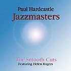 paul hardcastle jazzmasters the smooth cuts helen rogers jazz cd