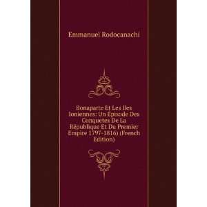    1816) (French Edition) (9785877779440) Emmanuel Rodocanachi Books