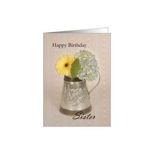  Sister Flowers Vase Birthday, flowers in a vase Card 