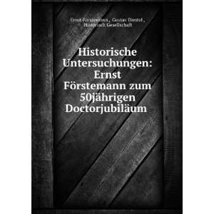   , Historisch Gesellschaft Ernst FÃµrstemann   Books