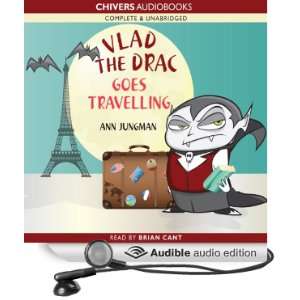  Vlad the Drac Goes Travelling (Audible Audio Edition) Ann 