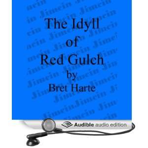 The Idyll of Red Gulch [Unabridged] [Audible Audio Edition]