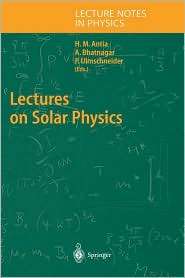   on Solar Physics, (3540015280), H.M. Antia, Textbooks   