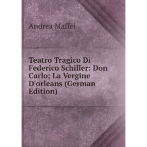   orleans (German Edition) (9785876985934) Andrea Maffei Books