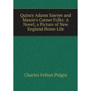   Picture of New England Home Life Charles Felton Pidgin Books
