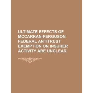  Ultimate effects of McCarran Ferguson federal antitrust 