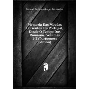   Portuguese Edition) Manuel Bernardo Lopes Fernandes Books